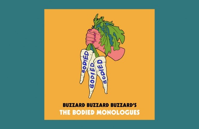 Buzzard Buzzard Buzzard - Bodied Monologues