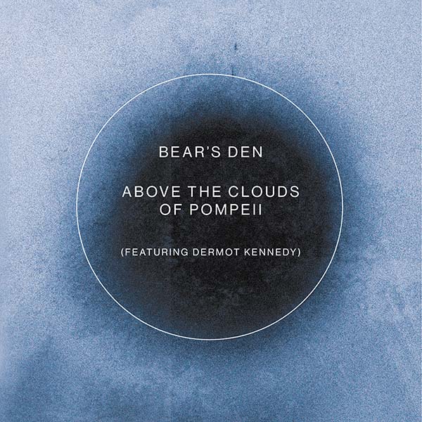 Release Artwork: Above the Clouds of Pompeii (Feat. Dermot Kennedy)