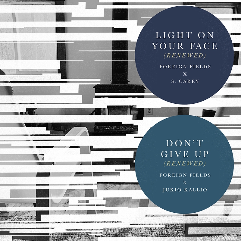 Release Artwork: Light On Your Face (Renewed) with S. Carey / Don’t Give Up (Renewed) with Jukio Kallio