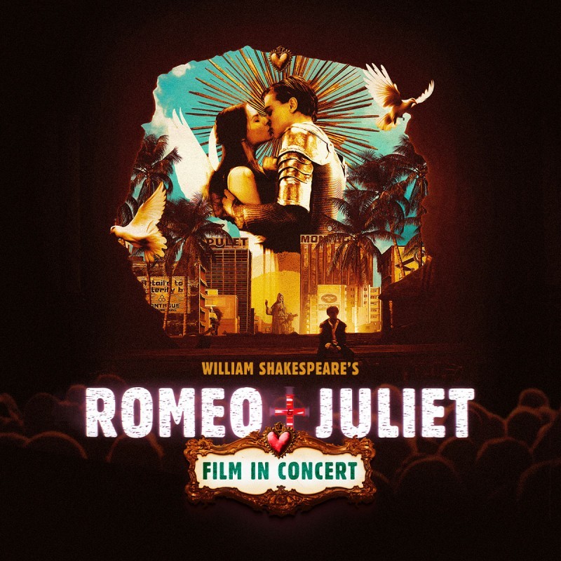 Photo: William Shakespeare’s Romeo + Juliet - Film in Concert